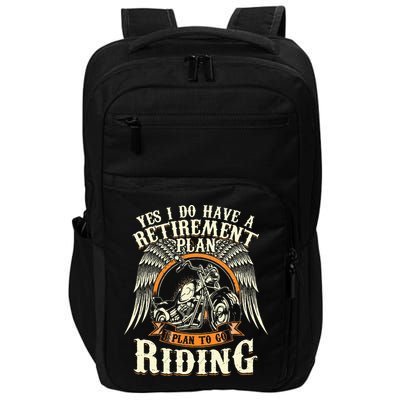 Retirement Plan To Go Riding Gift Motorcycle Riders Biker Impact Tech Backpack