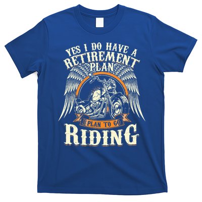 Retirement Plan To Go Riding Gift Motorcycle Riders Biker T-Shirt