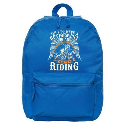 Retirement Plan To Go Riding Gift Motorcycle Riders Biker 16 in Basic Backpack