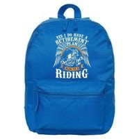 Retirement Plan To Go Riding Gift Motorcycle Riders Biker 16 in Basic Backpack