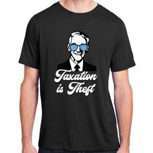 Ron Paul Taxation Is Theft Libertarian Ancap Freedom Liberty Adult ChromaSoft Performance T-Shirt