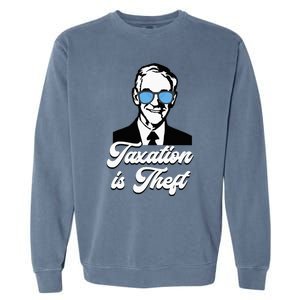 Ron Paul Taxation Is Theft Libertarian Ancap Freedom Liberty Garment-Dyed Sweatshirt