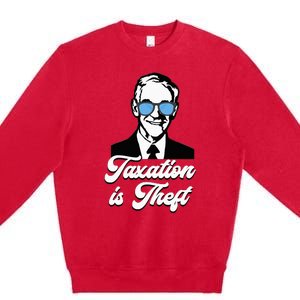 Ron Paul Taxation Is Theft Libertarian Ancap Freedom Liberty Premium Crewneck Sweatshirt