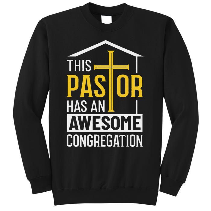 Religious Person This Pastor Has An Awesome Congregation Sweatshirt