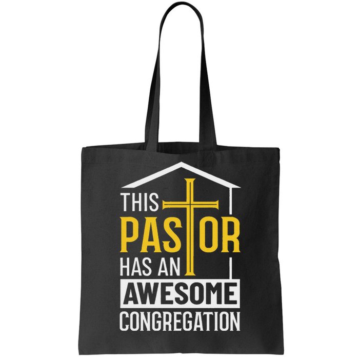 Religious Person This Pastor Has An Awesome Congregation Tote Bag