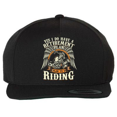 Retirement Plan To Go Riding Gift Motorcycle Riders Biker Wool Snapback Cap