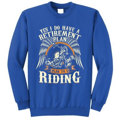 Retirement Plan To Go Riding Gift Motorcycle Riders Biker Sweatshirt