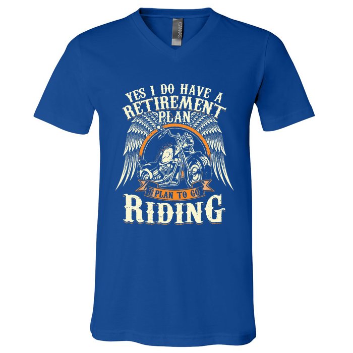 Retirement Plan To Go Riding Gift Motorcycle Riders Biker V-Neck T-Shirt