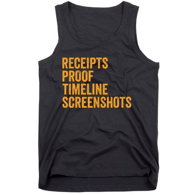 Receipts Proof Timeline Screenshots Tank Top