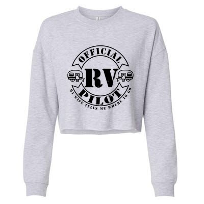 RV Pilot Travel Trailer RV Travel Camping Retirement Wander Cropped Pullover Crew