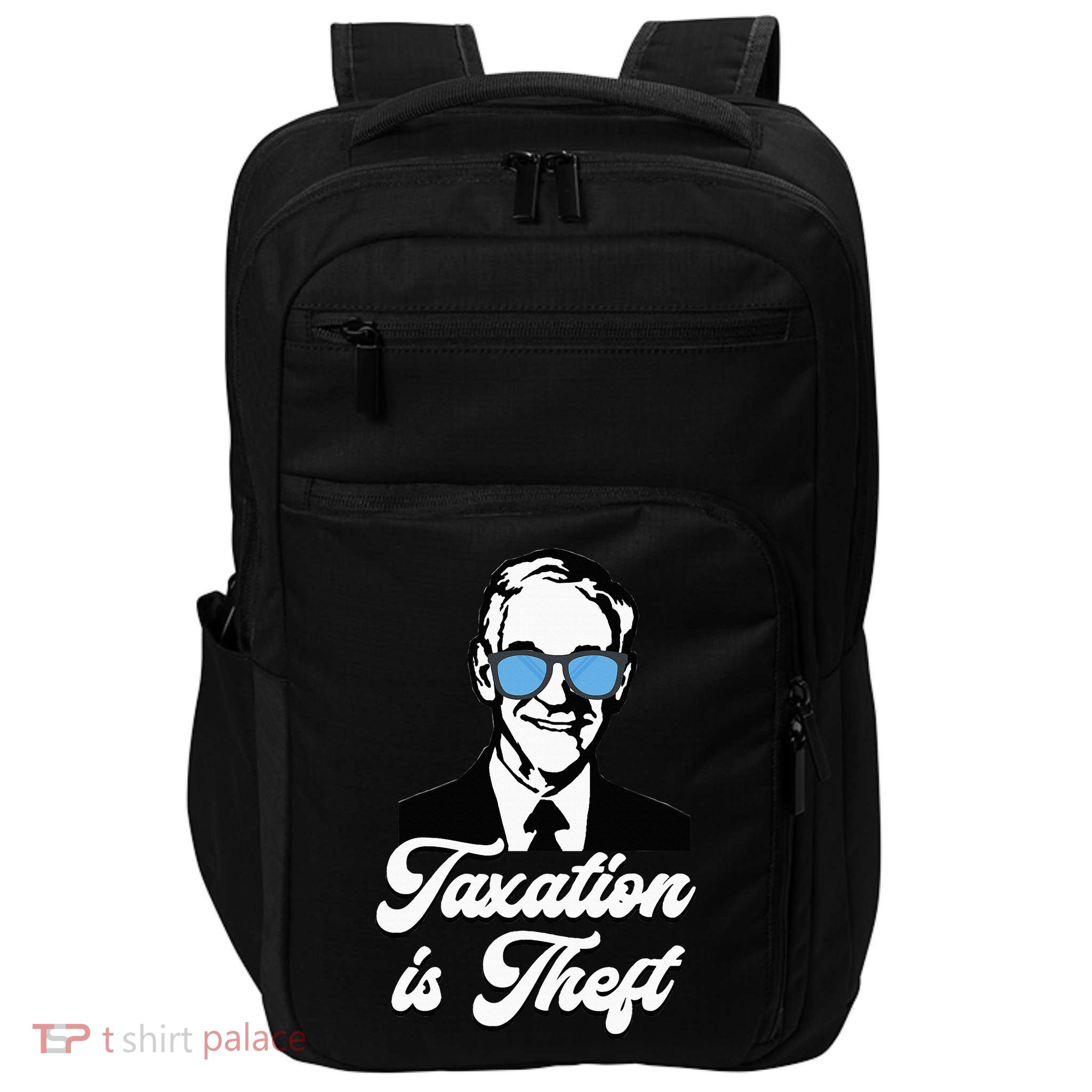 Ron Paul Taxation Is Theft Libertarian Ancap Freedom Liberty Impact Tech Backpack