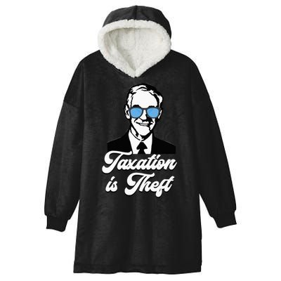 Ron Paul Taxation Is Theft Libertarian Ancap Freedom Liberty Hooded Wearable Blanket