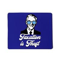 Ron Paul Taxation Is Theft Libertarian Ancap Freedom Liberty Mousepad