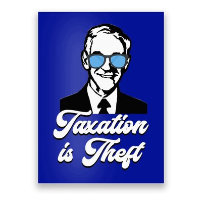 Ron Paul Taxation Is Theft Libertarian Ancap Freedom Liberty Poster
