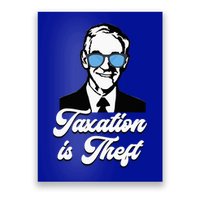 Ron Paul Taxation Is Theft Libertarian Ancap Freedom Liberty Poster
