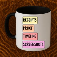 Receipts Proof Timeline Screenshots Mug