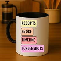 Receipts Proof Timeline Screenshots Mug