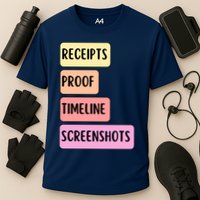 Receipts Proof Timeline Screenshots Performance Shirt
