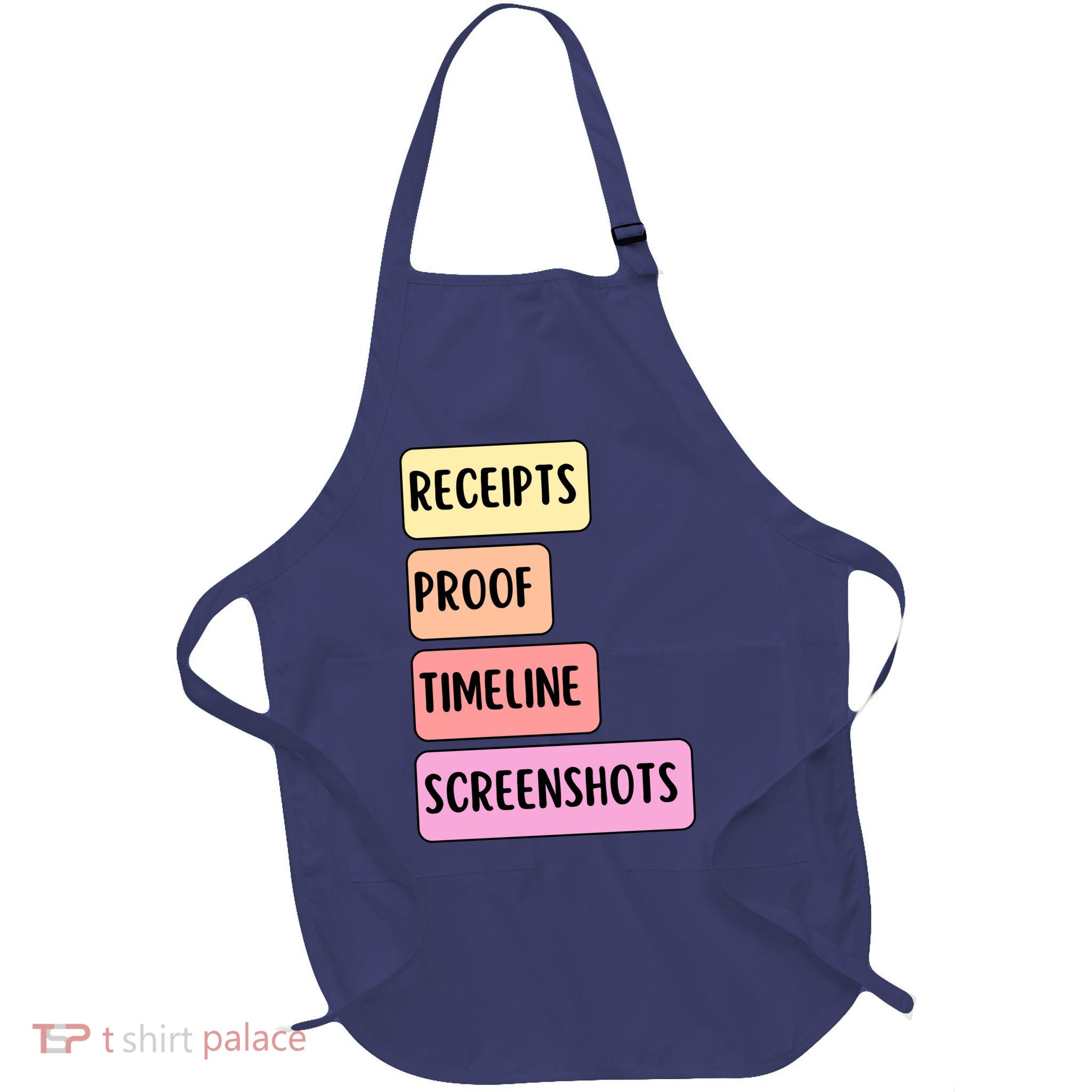 Receipts Proof Timeline Screenshots Full-Length Apron With Pockets
