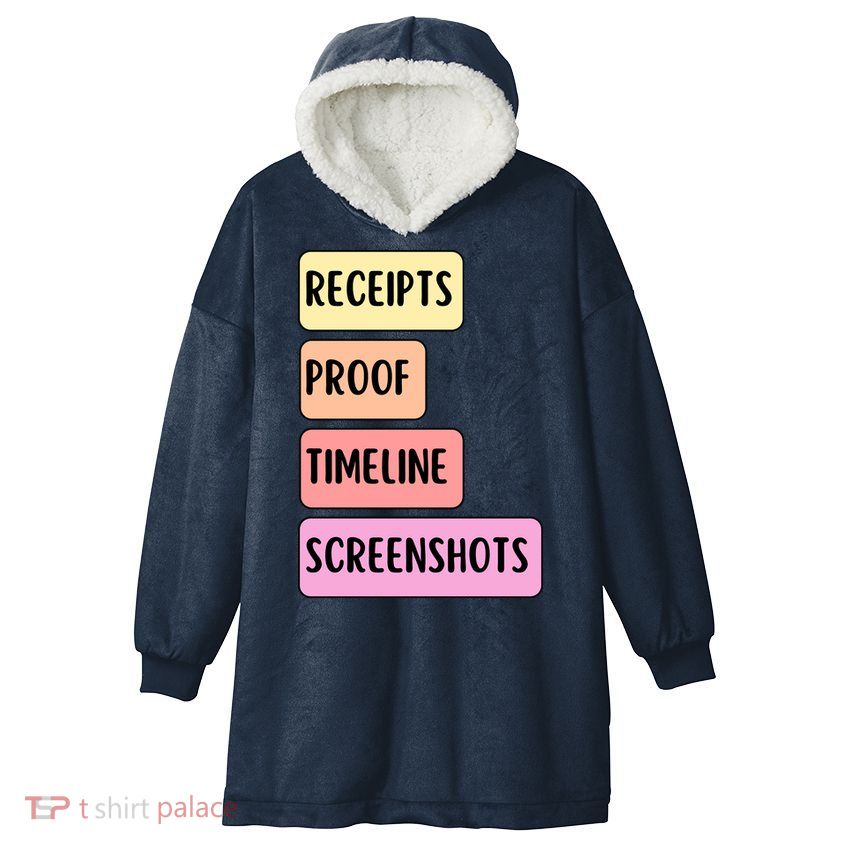 Receipts Proof Timeline Screenshots Hooded Wearable Blanket