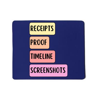 Receipts Proof Timeline Screenshots Mousepad