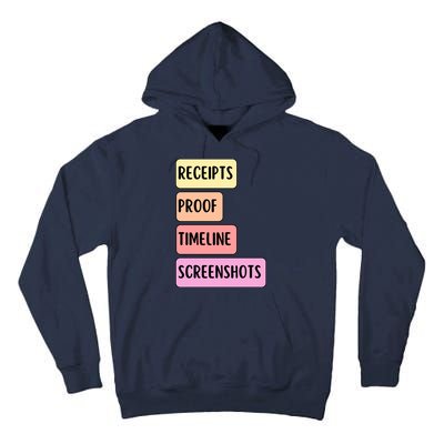 Receipts Proof Timeline Screenshots Tall Hoodie