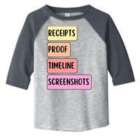 Receipts Proof Timeline Screenshots Toddler Fine Jersey T-Shirt