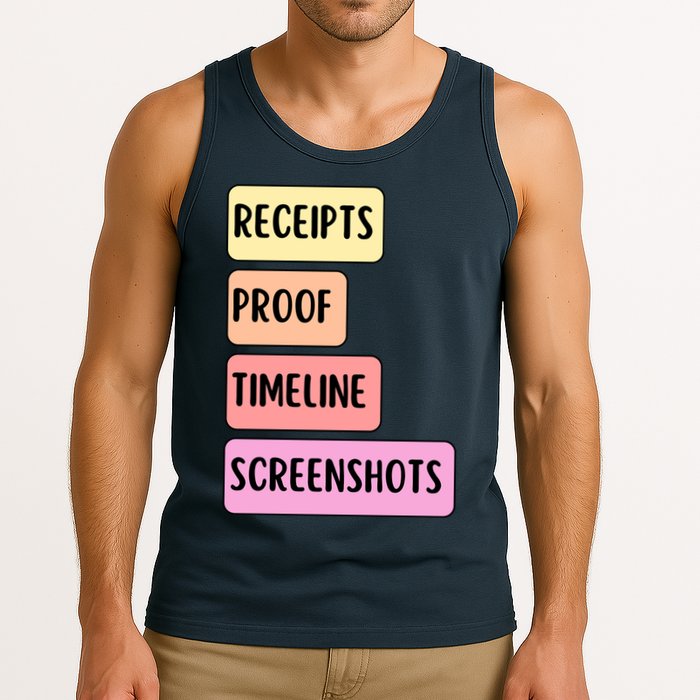 Receipts Proof Timeline Screenshots Tank Top