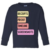 Receipts Proof Timeline Screenshots Toddler Long Sleeve Shirt
