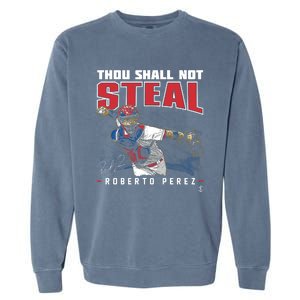 Roberto Perez Thou Shall Not Steal Funny Gift Garment-Dyed Sweatshirt