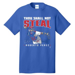 Roberto Perez Thou Shall Not Steal Funny Gift Tall T-Shirt