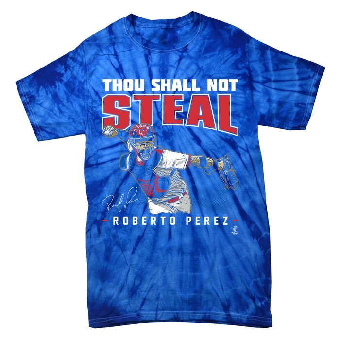 Roberto Perez Thou Shall Not Steal Funny Gift Tie-Dye T-Shirt