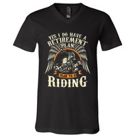 Retirement Plan To Go Riding Gift Motorcycle Riders Biker V-Neck T-Shirt