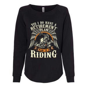 Retirement Plan To Go Riding Gift Motorcycle Riders Biker Womens California Wash Sweatshirt