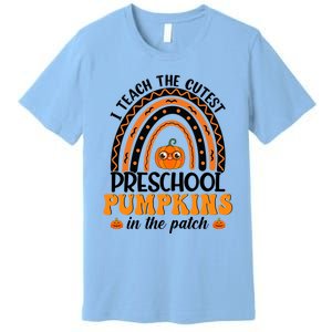 Rainbow Preschool Teacher I Teach The Cutest Pumpkins Gift Premium T-Shirt