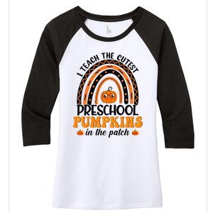 Rainbow Preschool Teacher I Teach The Cutest Pumpkins Gift Women's Tri-Blend 3/4-Sleeve Raglan Shirt