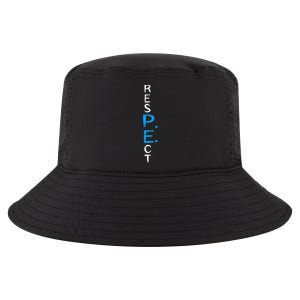 Respect P.E. Teacher Pe Teacher School Fitness Gym Class Cool Comfort Performance Bucket Hat