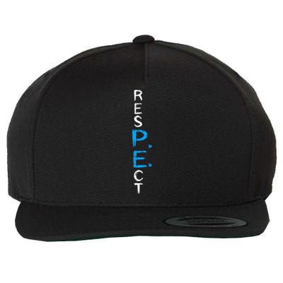 Respect P.E. Teacher Pe Teacher School Fitness Gym Class Wool Snapback Cap