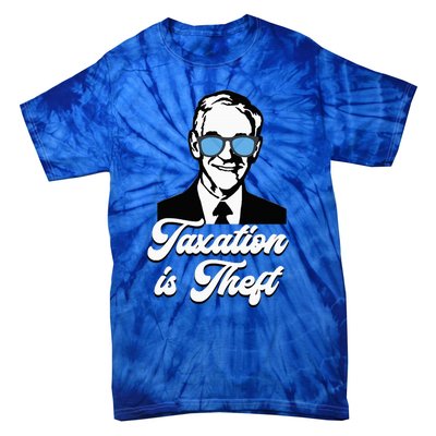 Ron Paul Taxation Is Theft Libertarian Ancap Freedom Liberty Tie-Dye T-Shirt