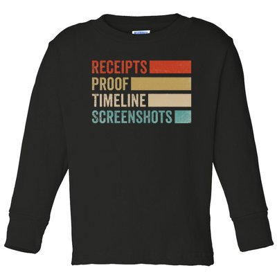 Receipts Proof Timeline Screenshots Retro Toddler Long Sleeve Shirt