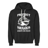 Retro Protect The Sharks Explore The Oceans Respect The Locals Shark Week Lover Garment-Dyed Fleece Hoodie