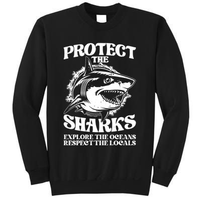 Retro Protect The Sharks Explore The Oceans Respect The Locals Shark Week Lover Sweatshirt