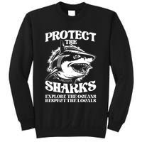 Retro Protect The Sharks Explore The Oceans Respect The Locals Shark Week Lover Sweatshirt
