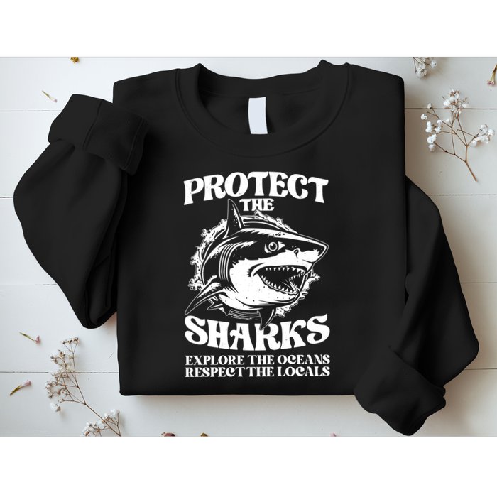 Retro Protect The Sharks Explore The Oceans Respect The Locals Shark Week Lover Sweatshirt