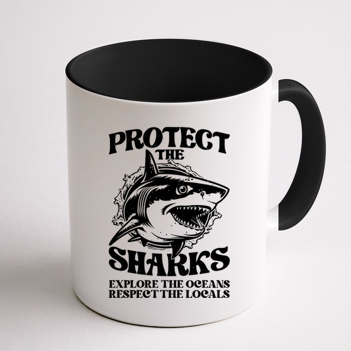 Retro Protect The Sharks Explore The Oceans Respect The Locals Shark Week Lover Mug