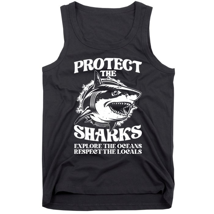 Retro Protect The Sharks Explore The Oceans Respect The Locals Shark Week Lover Tank Top