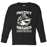 Retro Protect The Sharks Explore The Oceans Respect The Locals Shark Week Lover Toddler Long Sleeve Shirt