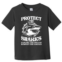 Retro Protect The Sharks Explore The Oceans Respect The Locals Shark Week Lover Toddler T-Shirt