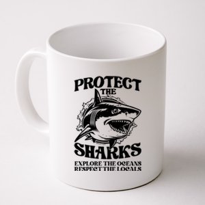 Retro Protect The Sharks Explore The Oceans Respect The Locals Shark Week Lover Coffee Mug