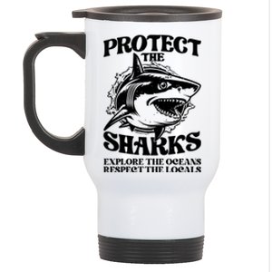 Retro Protect The Sharks Explore The Oceans Respect The Locals Shark Week Lover Stainless Steel Travel Mug